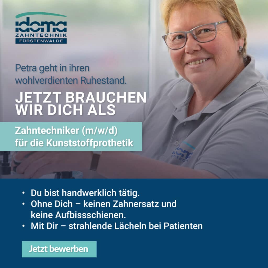 IDOMA Zahntechnik - Standort Fürstenwalde - Stellenangebot Kunststofftechniker m/w/d